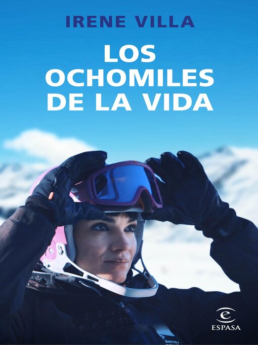 Title details for Los ochomiles de la vida by Irene Villa - Available